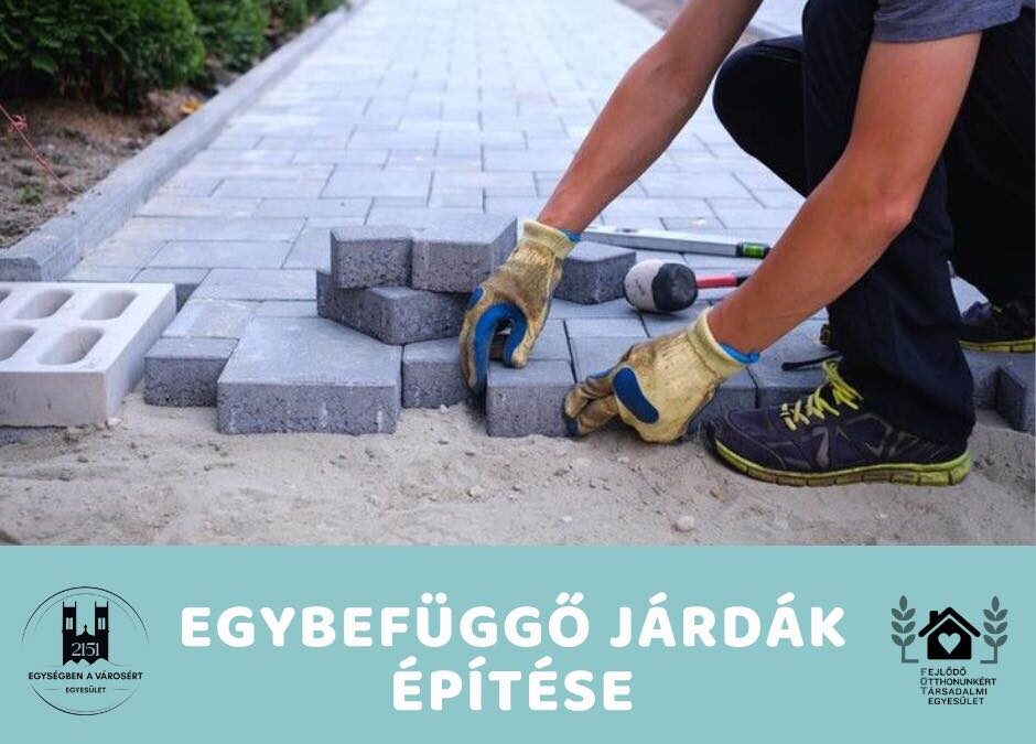 Egybefüggő járdák építése